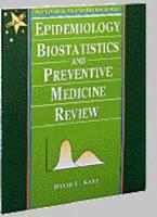 Epidemiology, Biostatistics, and Preventive Medicine Review