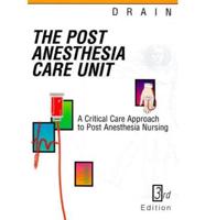 The Post Anesthesia Care Unit