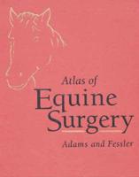 Atlas of Equine Surgery