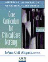 Core Curriculum for Critical Care Nursing