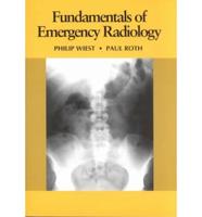 Fundamentals of Emergency Radiology