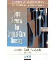 Core Review for Critical Care Nursing