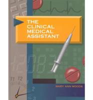 The Clinical Medical Assistant