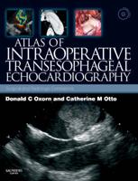 Atlas of Intraoperative Transesophageal Echocardiography