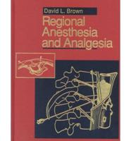 Regional Anesthesia and Analgesia