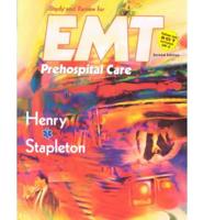 Study and Review for EMT Prehospital Care