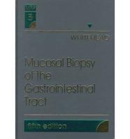 Mucosal Biopsy of the Gastrointestinal Tract