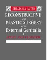Reconstructive and Plastic Surgery of the External Genitalia, Adult and Pediatric
