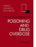 Clinical Management of Poisoning and Drug Overdose
