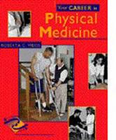 Your Career in Physical Medicine