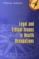 Legal and Ethical Issues in Health Occupations