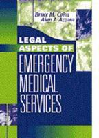 Legal Aspects of Emergency Medical Services