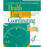 Certification Review to Accompany "Health Unit Coordinators"