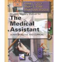 Student Mastery and Competency Package for the Medical Assistant
