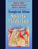 Surgical Atlas of Sports Medicine