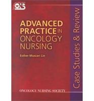 Advanced Practice in Oncology Nursing