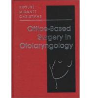 Office-Based Surgery in Otolaryngology