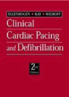 Clinical Cardiac Pacing and Defibrillation