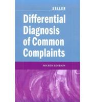 Differential Diagnosis of Common Complaints