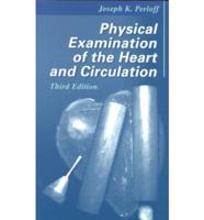 Physical Examination of the Heart and Circulation
