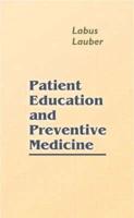 Patient Education and Preventive Medicine