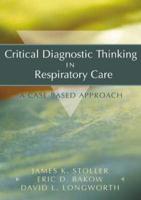 Critical Diagnostic Thinking in Respiratory Care