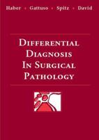 Differential Diagnosis in Surgical Pathology