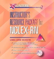 Saunders Instructor&#39;s Resource Package for the NCLEX-RN Examination