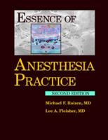 Essence of Anesthesia Practice