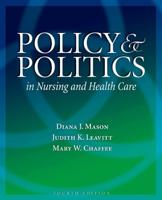 Policy & Politics in Nursing and Health Care