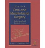 Oral and Maxillofacial Surgery. Volume 6 Cleft/Craniofacial/Cosmetic Surgery