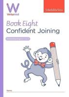 WriteWell 8: Confident Joining, Year 3, Ages 7-8