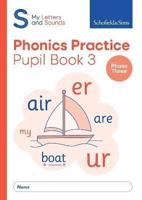 My Letters and Sounds Phonics Practice Pupil Book 3