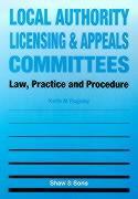 Local Authority Licensing and Appeals Committees