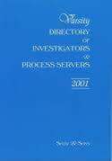 Varsity Directory of Investigators and Process Servers 2001
