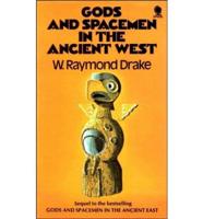 Gods and Spacemen in the Ancient West