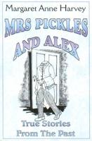 Mrs Pickles and Alex