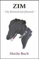 Zim, My Retired Greyhound