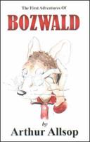 The First Adventures of Bozwald