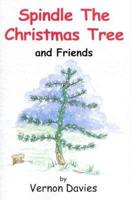 Spindle the Christmas Tree and Friends