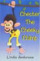 Chester, the Cheeky Chimp