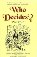 Who Decides?