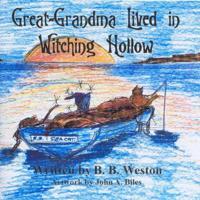 Great-Grandma Lived in Witching Hollow