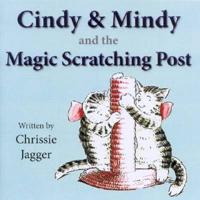 Cindy and Mindy and the Magic Scratching Post