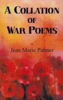 A Collation of War Poems