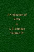 A Collection of Verse. Volume IV