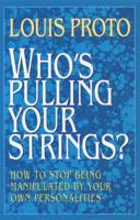 Who's Pulling Your Strings?