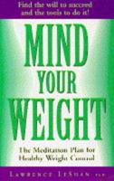 Mind Your Weight