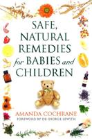 Safe, Natural Remedies for Babies and Children