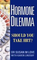 The Hormone Dilemma